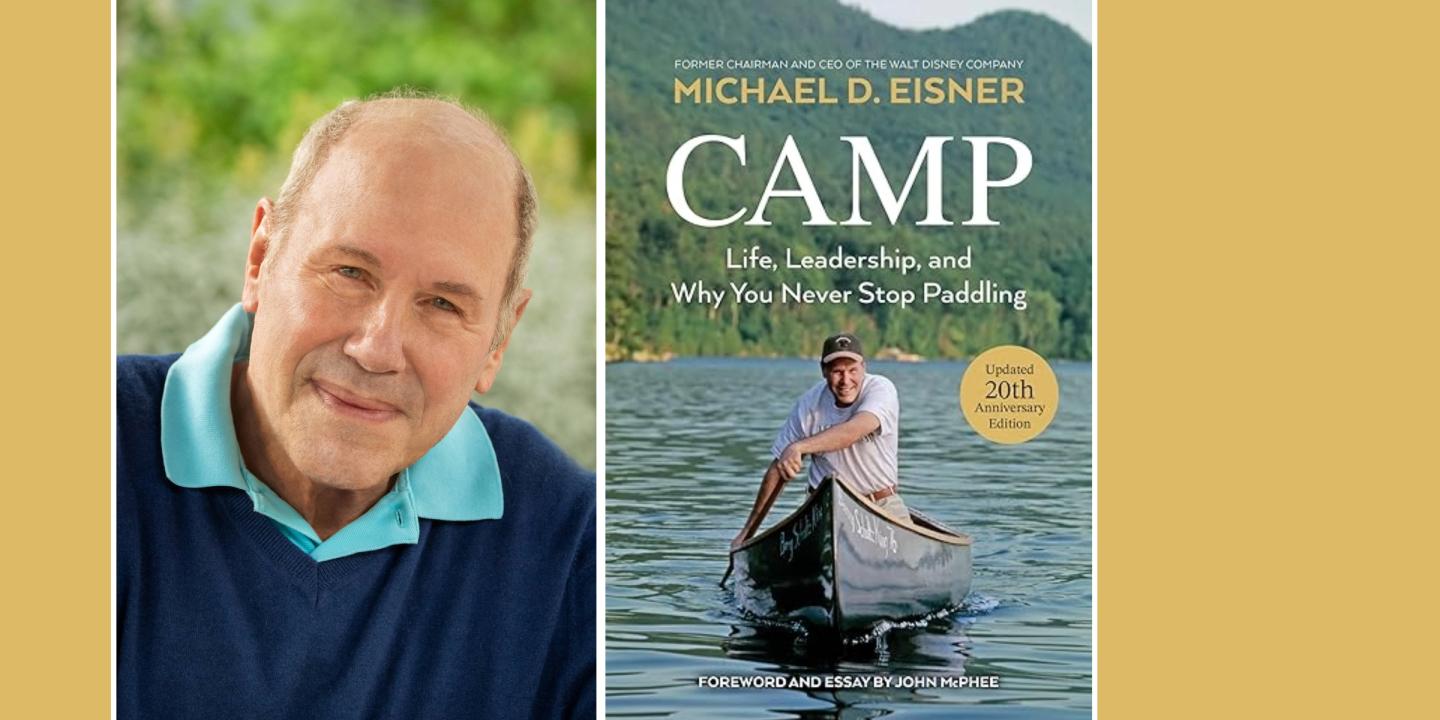 Headshot of Michael Eisner wearing a blue, collared shirt looking at the camera next to the cover design of his book, Camp.